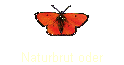 Naturbrut oder